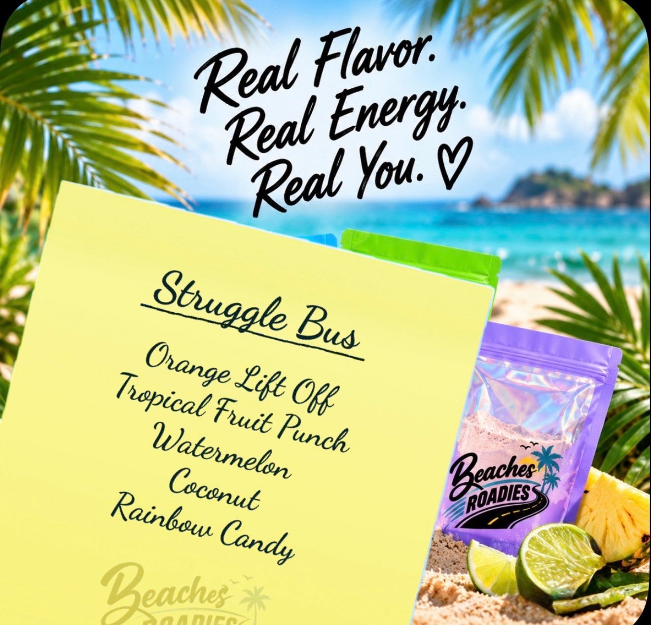Struggle Bus Beaches Roadies flavor image